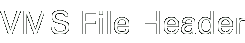 VMS File Header